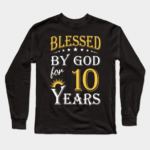 Blessed By God For 10 Years 10th Birthday Long Sleeve T-Shirt by Lemonade Fruit